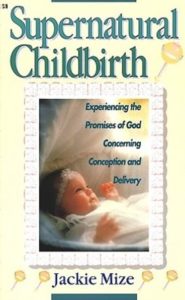 supernatural childbirth